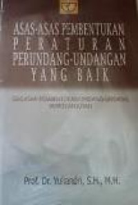 Asas-asaspembentukan peraturan perundang-undangan yang baik: gagasan pembentukan undang-undang berkelanjutan