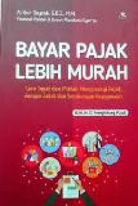 Bayar pajak lebih murah: cara tepat dan mudah mengurangi pajak dengan zakat dan sumbangan keagamaan