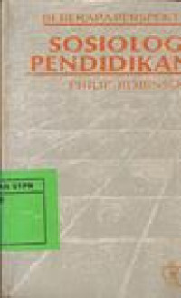 Beberapa perspektif sosiologi pendidikan