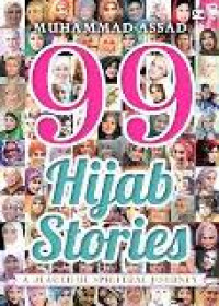 99 Hijab Stories : a beautiful spritual journey