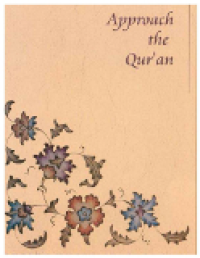 How to approach the Qur'an