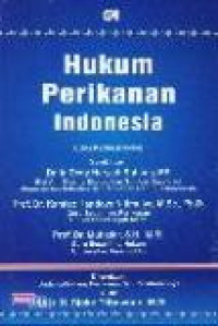 Hukum perikanan indonesia edisi kedua (revisi)