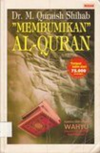 Membumikan Al-Qur'an