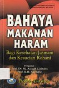 Bahaya makanan haram: bagi kesehatan jasmani...