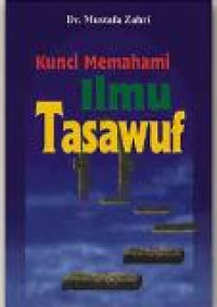 Kunci memahami ilmu tasawuf