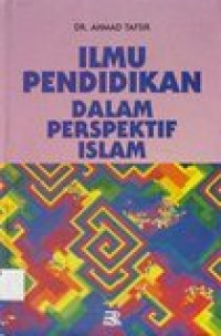 Ilmu pendidikan dalam perspektif Islam