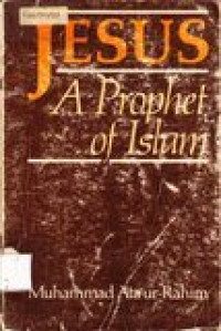 Jesus : A Prophet of Islam