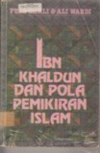 Ibnu Khaldun dan pola pemikiran islam