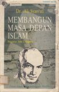 Membangun masa depan islam