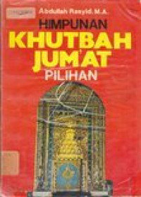 Himpunan khutbah jum'at pilihan