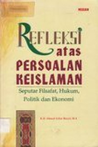 Refleksi atas persoalan keislaman