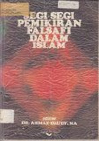 Segi-segi pemikiran falsafi dalam islam