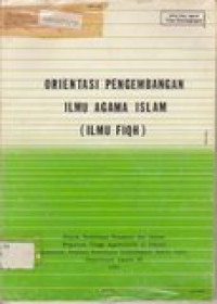 Orientasi pengembangan ilmu agama islam