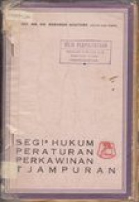 Segi-segi hukum peraturan perkawinan tjampuran