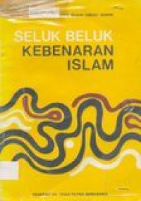 Seluk beluk kebenaran islam