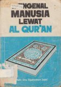 Mengenal Manusia Lewat Al-Qur'an