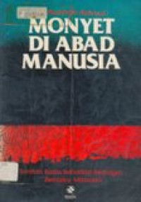 Monyet di abad manusia: sorotan islam terhadap berbagai perilaku manusia