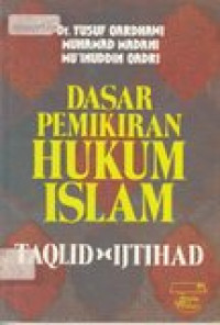 Dasar pemikiran hukum islam