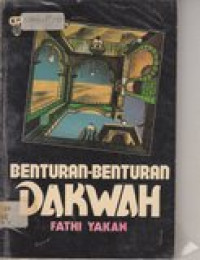 Benturan-benturan dakwah