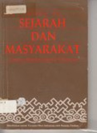 Sejarah dan masyarakat: lintasan historis Islam di Indonesia