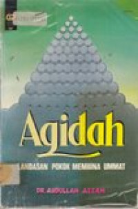 Aqidah: landasan poko pembina ummat