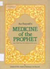 As-Suyuti's MEDICANE of the PROPHET