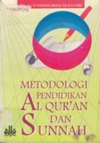 Metodologi Pendidikan Al-Qur'an dan Sunnah