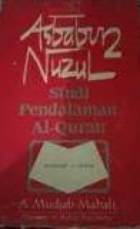 Asbabun nuzul: studi pendalaman Al-qur'an