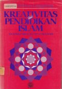 Kretivitas dan pendidikan islam: analisis psikologi dan falsafah