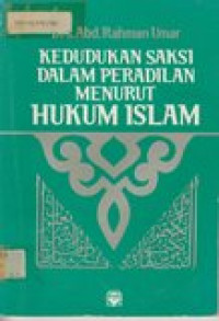 Kedudukan saksi dalam peradilan menurut hukum islam