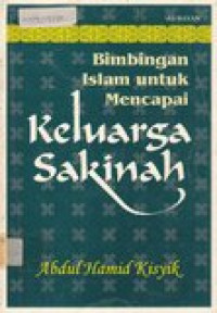 Bimbingan islam untuk mencapai keluarga sakinah