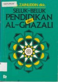 Seluk-beluk pendidikan dari Al-Ghazali