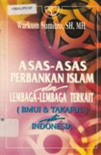 Asas-asas perbankan islam dan lembaga-lembaga terkait