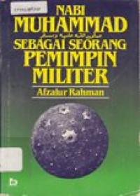 Nabi Muhammad  sebagai seorang pemimpin militer