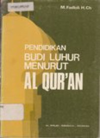 Pendidikan budi luhur menurut al-qur'an