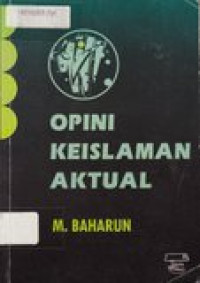 Opini keislaman aktual