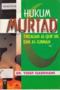 Hukum Murtad Tinjauan Al-Qur'an dan As-Sunnah