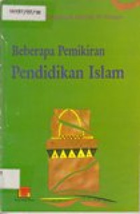 Beberapa pemikiran pendidikan islam