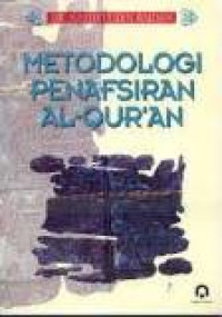 Metodologi penafsiran Al-Qur'an