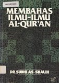Membahas Ilmu-Ilmu Al-Qur'an