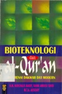 Bioteknologi dan al-qur'an: referensi dakwah da'i modern