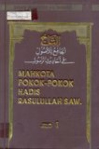 Mahkota pokok-pokok hadis rasulullah saw