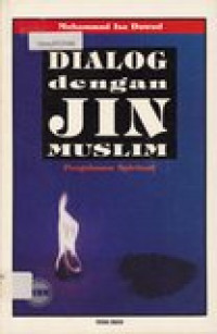 Dialog dengan jin muslim : pengalaman spiritual