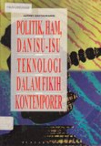 Politik, HAM, dan isu-isu teknologi dalam fikih kontemporer