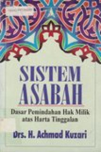 Sistem asabah: dasar pemindahan hak milik atas harta peninggalan