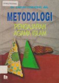 Metodologi Pengajaran Agama Islam.