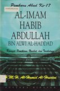 Pembaharu abad ke-17: Al Imam Habib Abdullah bin Alwi Al Haddad