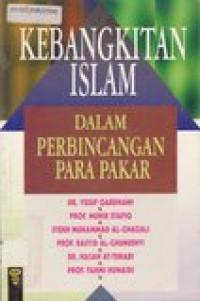 Kembangkitan Islam dalam Perbincangan Para Pakar