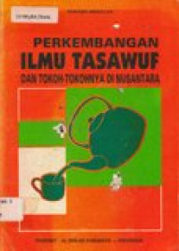 Perkembangan ilmu tasawuf dan tokoh-tokohnya di nusantara