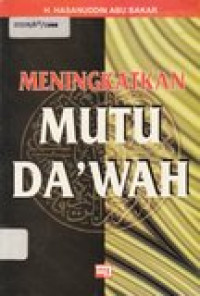 Meningkatkan mutu da'wah